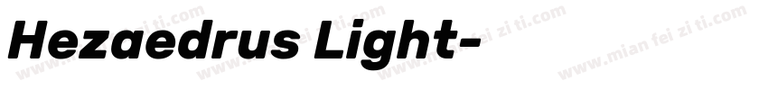 Hezaedrus Light字体转换